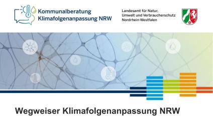 Wegweiser Klimafolgenanpassung NRW